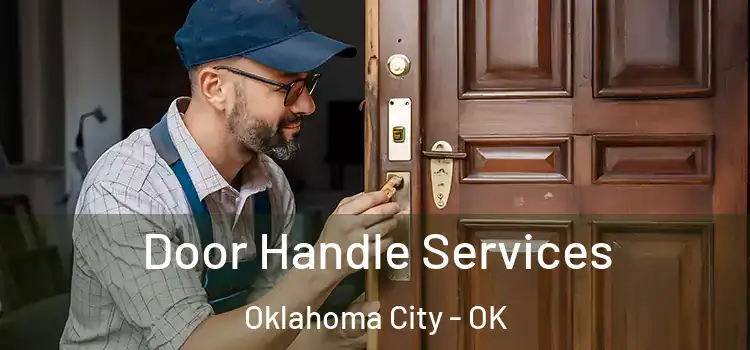 Door Handle Services Oklahoma City - OK