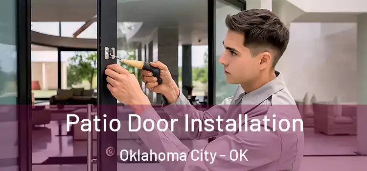 Patio Door Installation Oklahoma City - OK