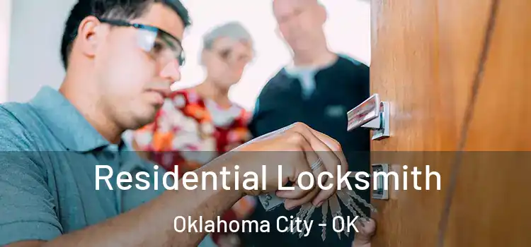 Residential Locksmith Oklahoma City - OK